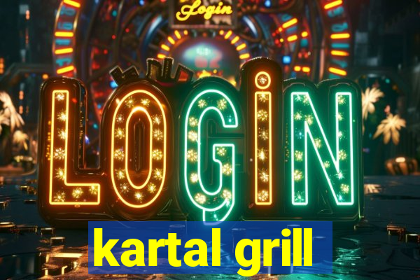 kartal grill