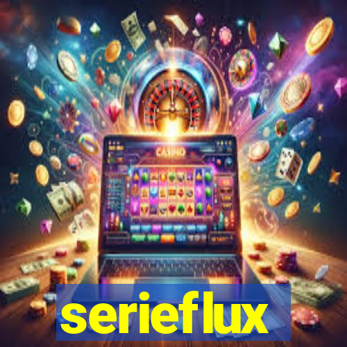 serieflux