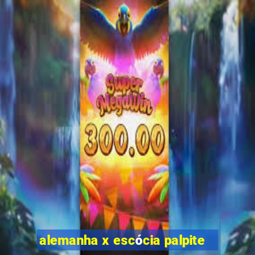 alemanha x escócia palpite