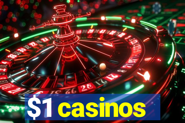 $1 casinos