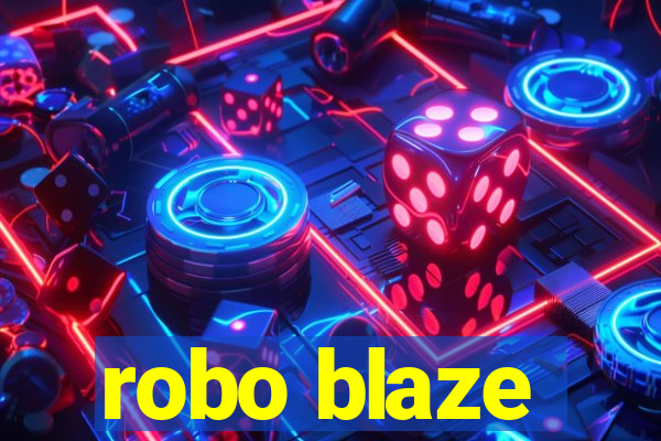 robo blaze