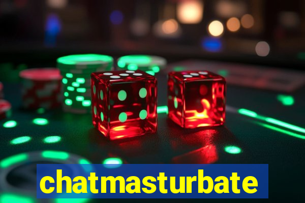 chatmasturbate