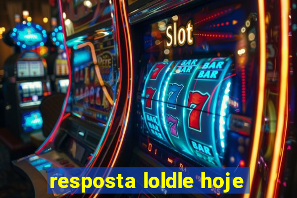 resposta loldle hoje