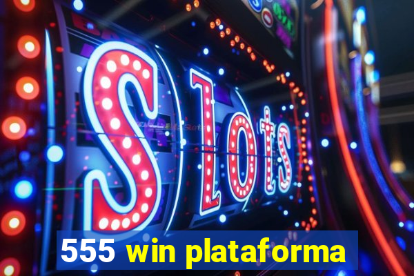 555 win plataforma