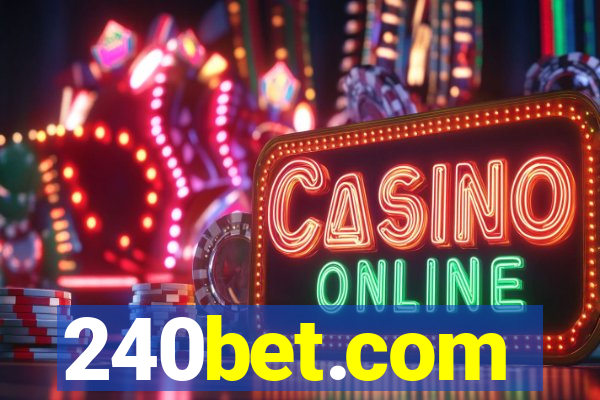 240bet.com