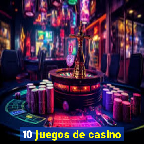 10 juegos de casino