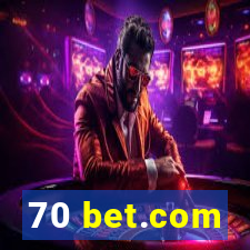 70 bet.com