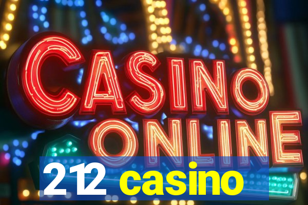 212 casino