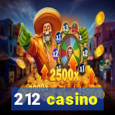 212 casino