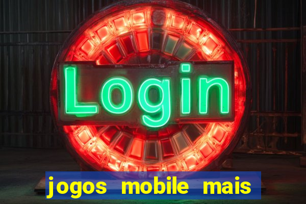 jogos mobile mais jogados no brasil