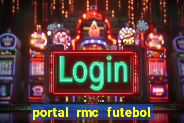 portal rmc futebol ao vivo