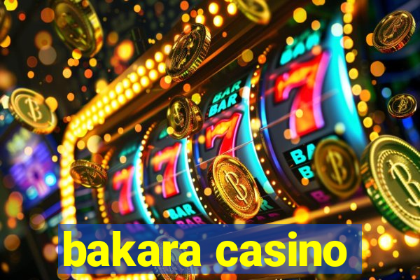 bakara casino