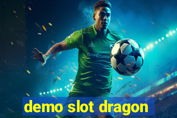 demo slot dragon