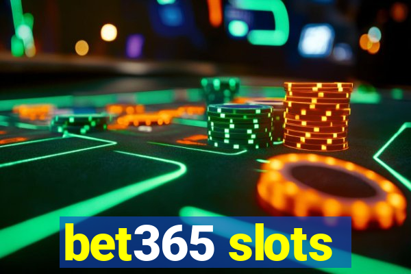 bet365 slots