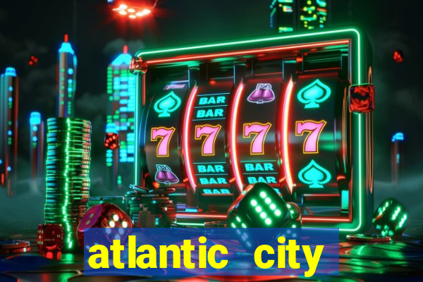 atlantic city casinos nj