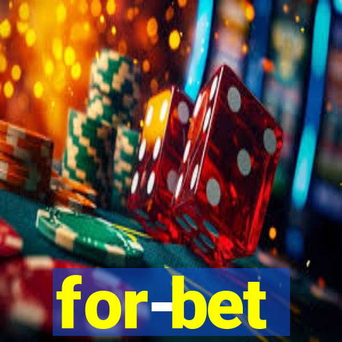 for-bet