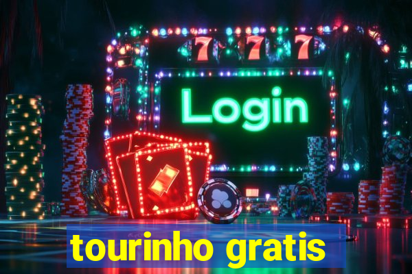 tourinho gratis