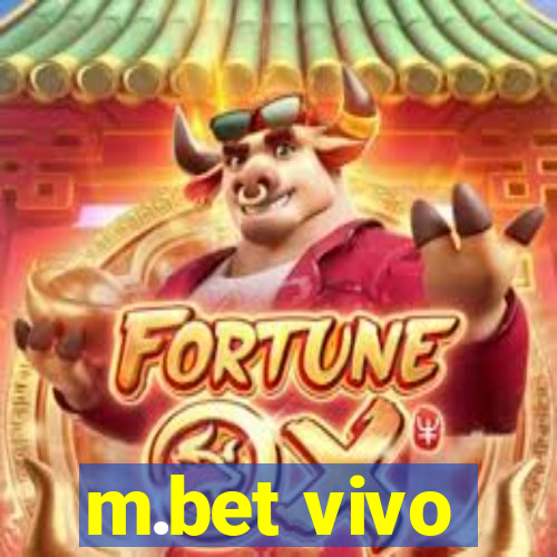 m.bet vivo