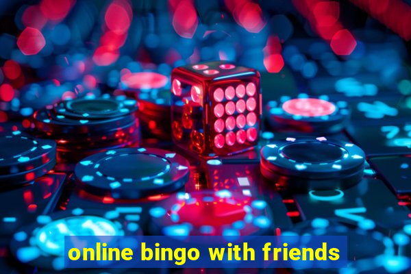 online bingo with friends