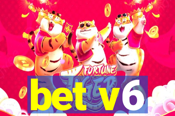 bet v6