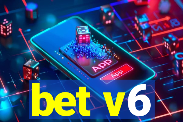 bet v6