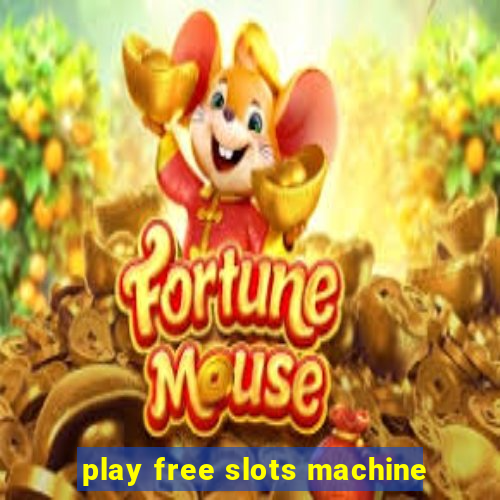 play free slots machine