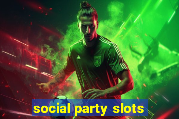 social party slots