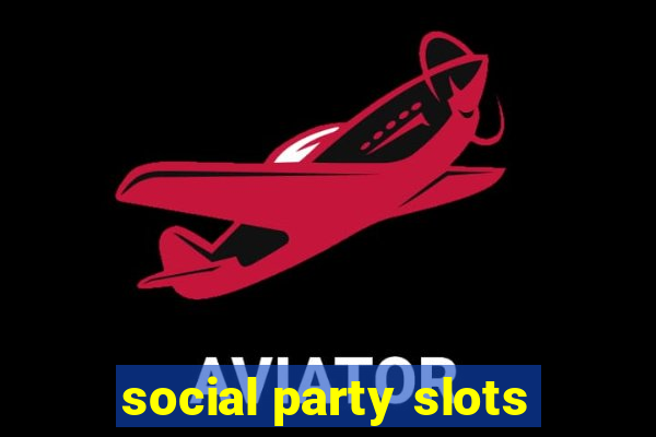 social party slots