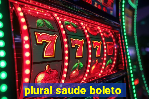 plural saude boleto