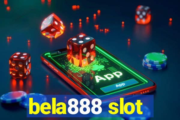 bela888 slot