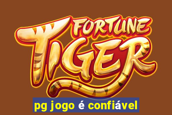 pg jogo é confiável