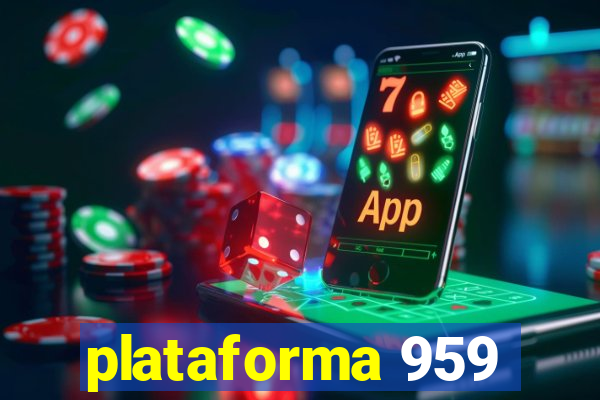 plataforma 959