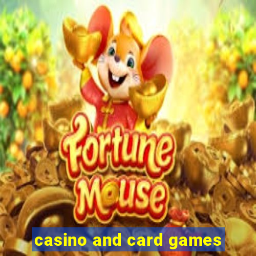 casino and card games