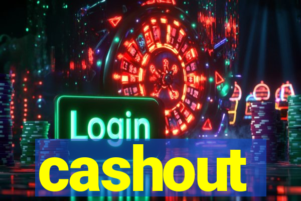 cashout