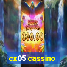 cx05 cassino