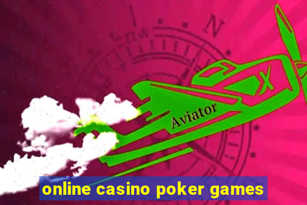 online casino poker games