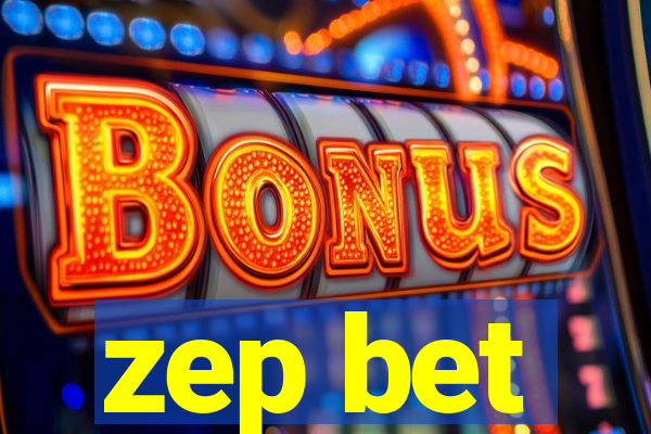 zep bet