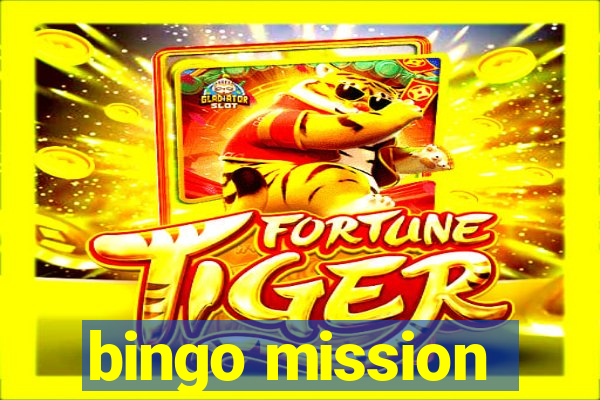 bingo mission