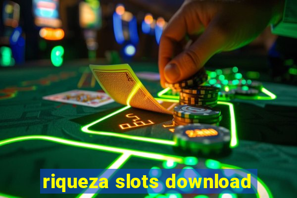 riqueza slots download