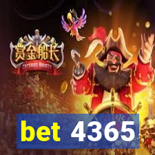 bet 4365