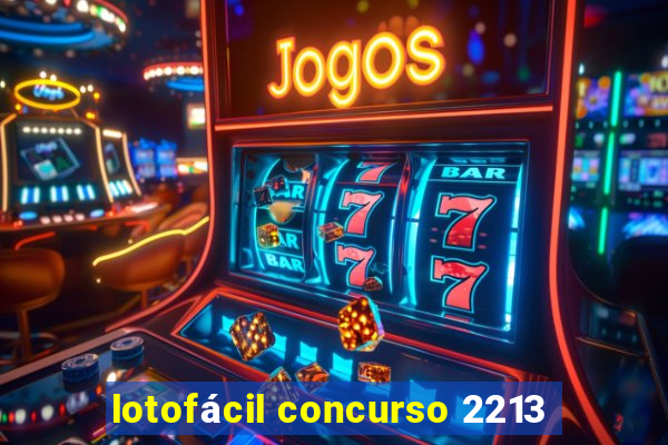 lotofácil concurso 2213