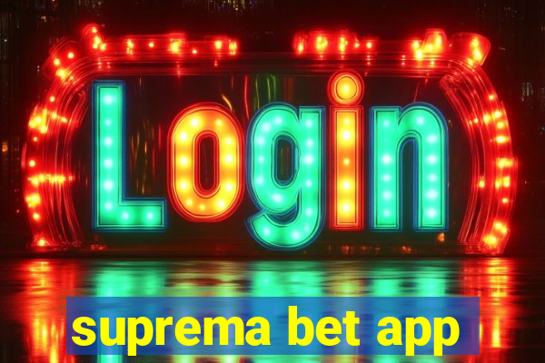 suprema bet app