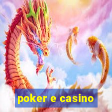 poker e casino