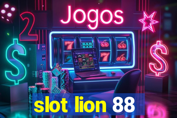 slot lion 88