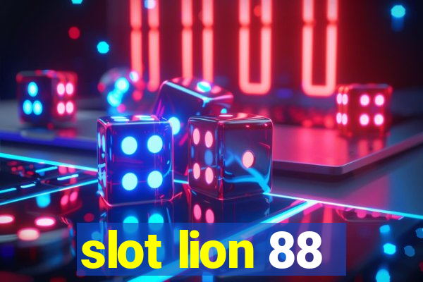 slot lion 88