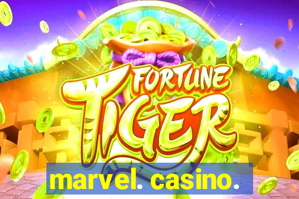 marvel. casino.