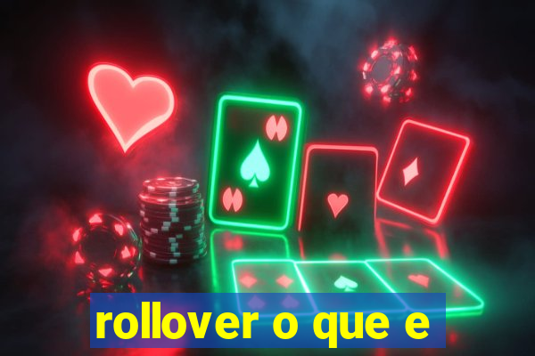 rollover o que e