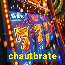 chautbrate