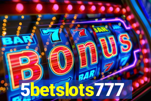 5betslots777