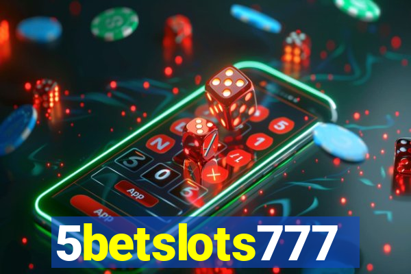 5betslots777